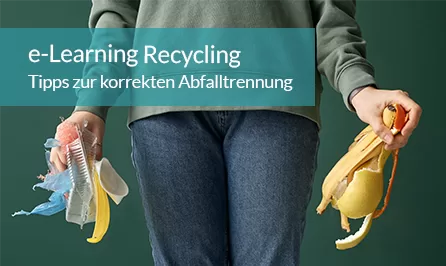 Recycling leicht gemacht – mit dem e-Learning von easylearn