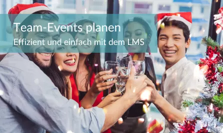 Team-Events planen: effizient, einfach und stressfrei mit dem LMS